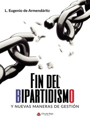 cover image of Fin del bipartidismo y nuevas maneras de gestión